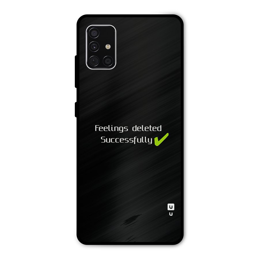 Feelings Deleted Metal Back Case for Galaxy A51