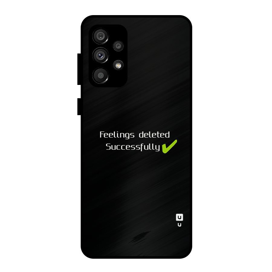 Feelings Deleted Metal Back Case for Galaxy A73 5G