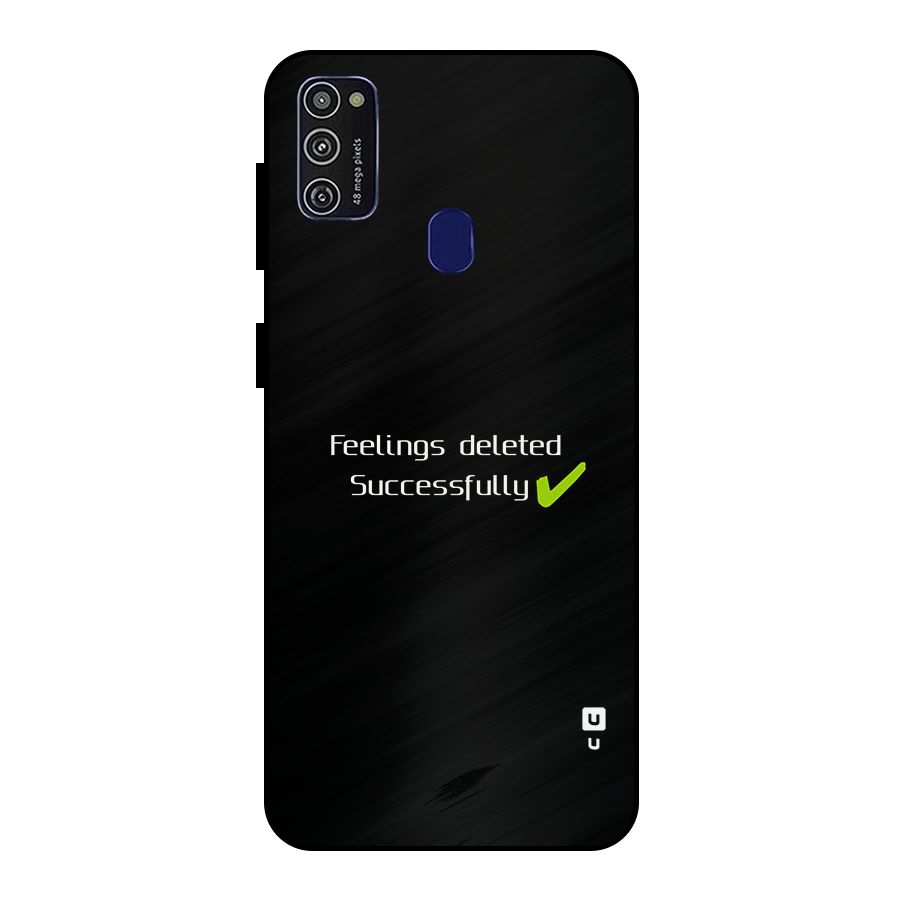 Feelings Deleted Metal Back Case for Galaxy M21