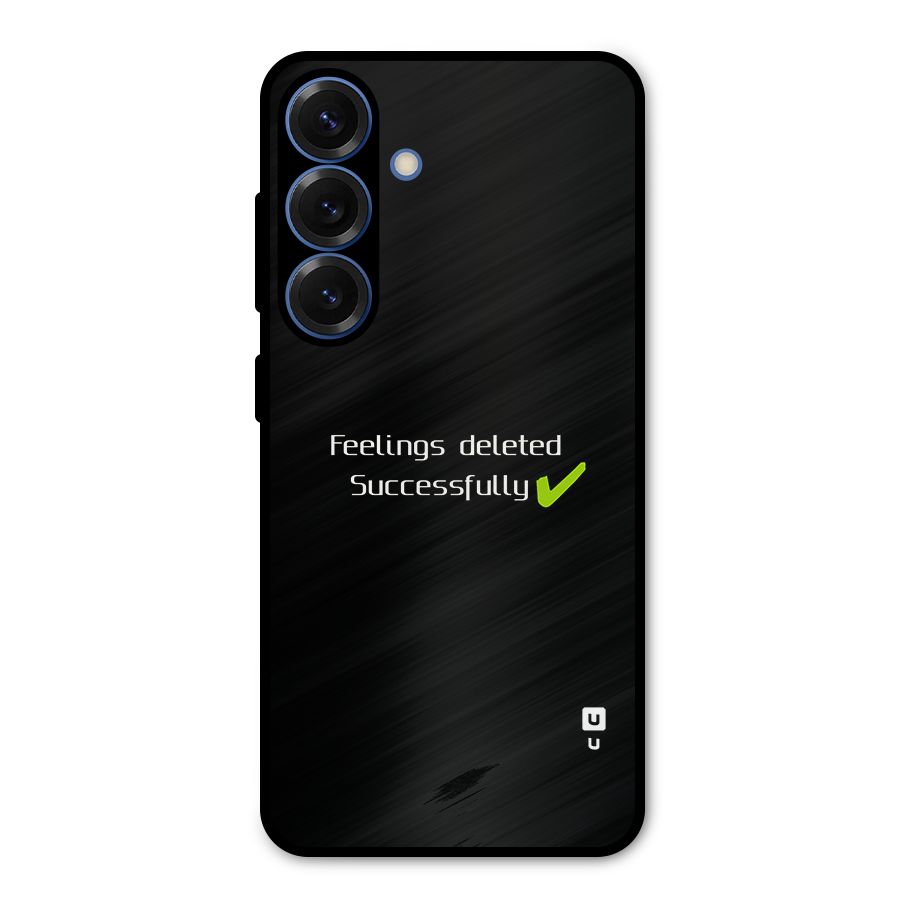Feelings Deleted Metal Back Case for Galaxy S25