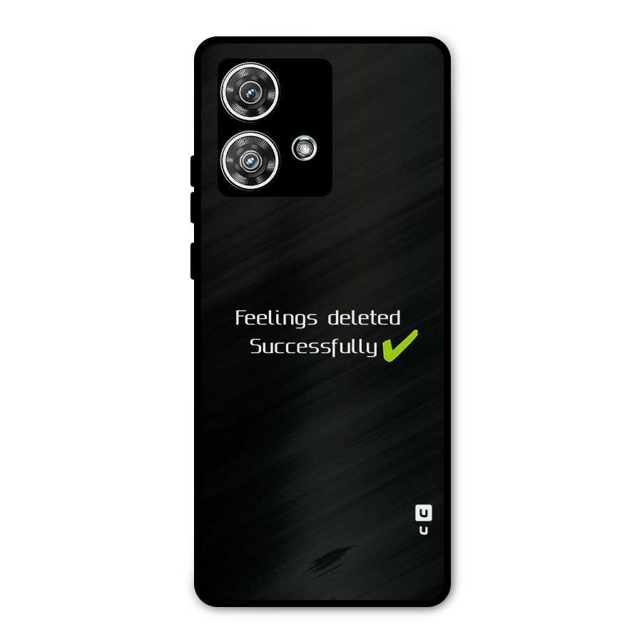 Feelings Deleted Metal Back Case for Motorola Edge 40 Neo
