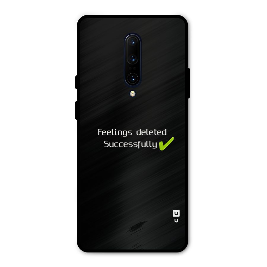 Feelings Deleted Metal Back Case for OnePlus 7 Pro