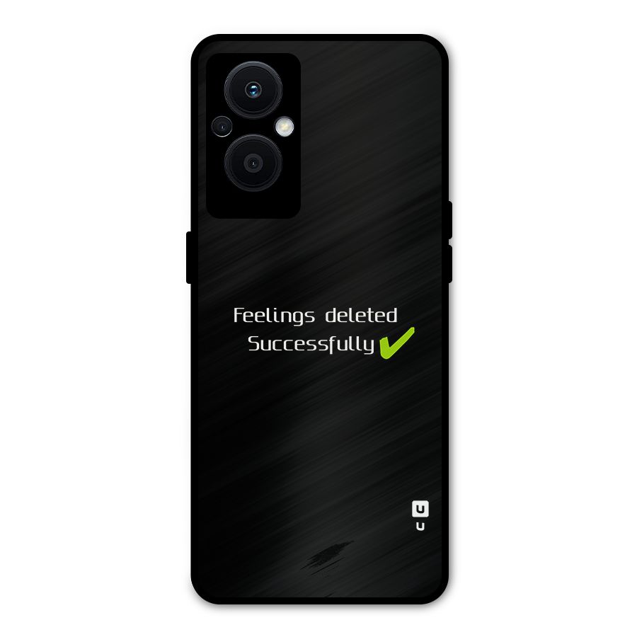 Feelings Deleted Metal Back Case for Oppo F21s Pro 5G