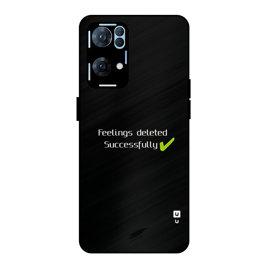 Feelings Deleted Metal Back Case for Oppo Reno7 Pro 5G