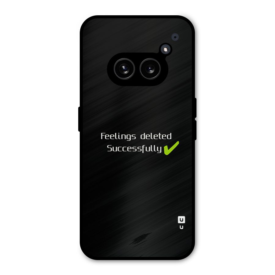 Feelings Deleted Metal Back Case for Nothing Phone 2a