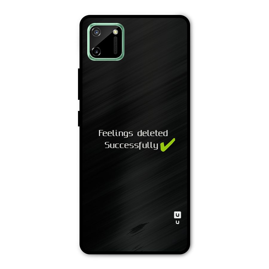 Feelings Deleted Metal Back Case for Realme C11
