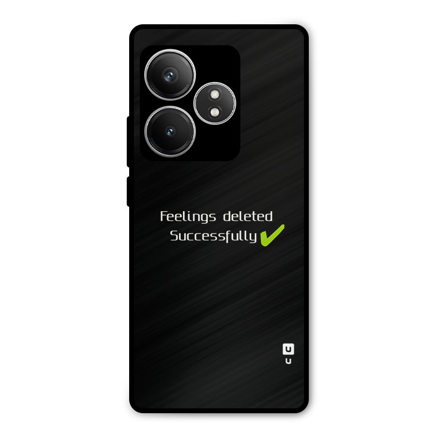 Feelings Deleted Metal Back Case for Realme GT 6T