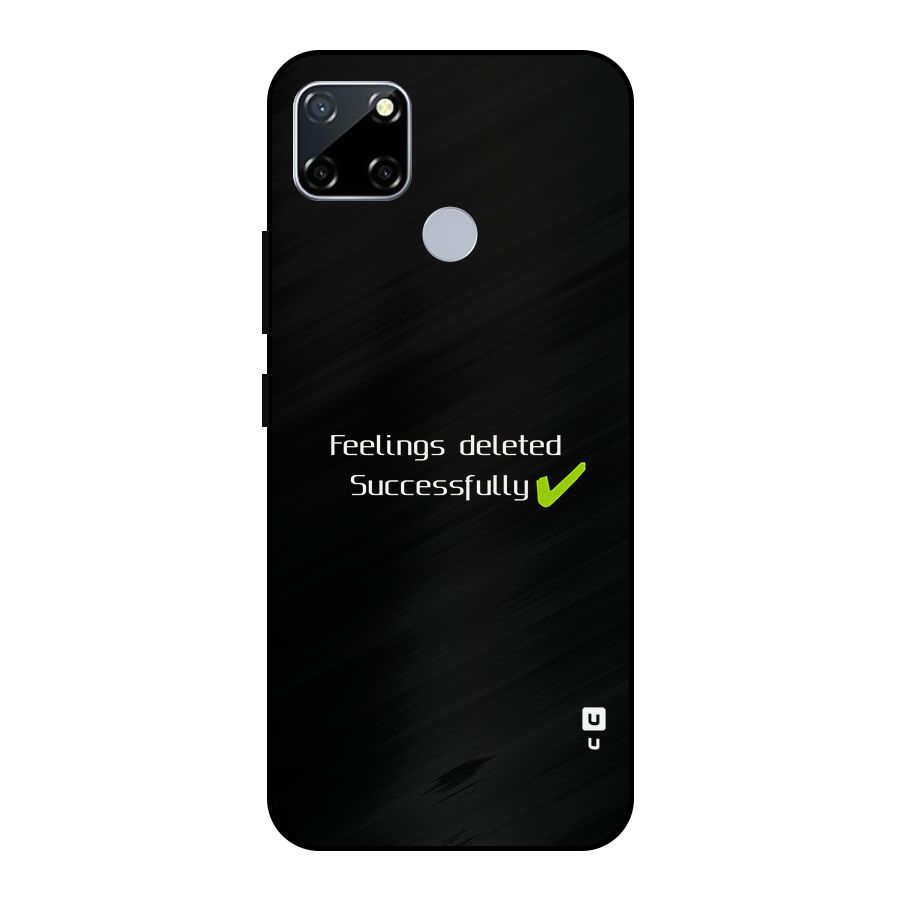 Feelings Deleted Metal Back Case for Realme Narzo 20