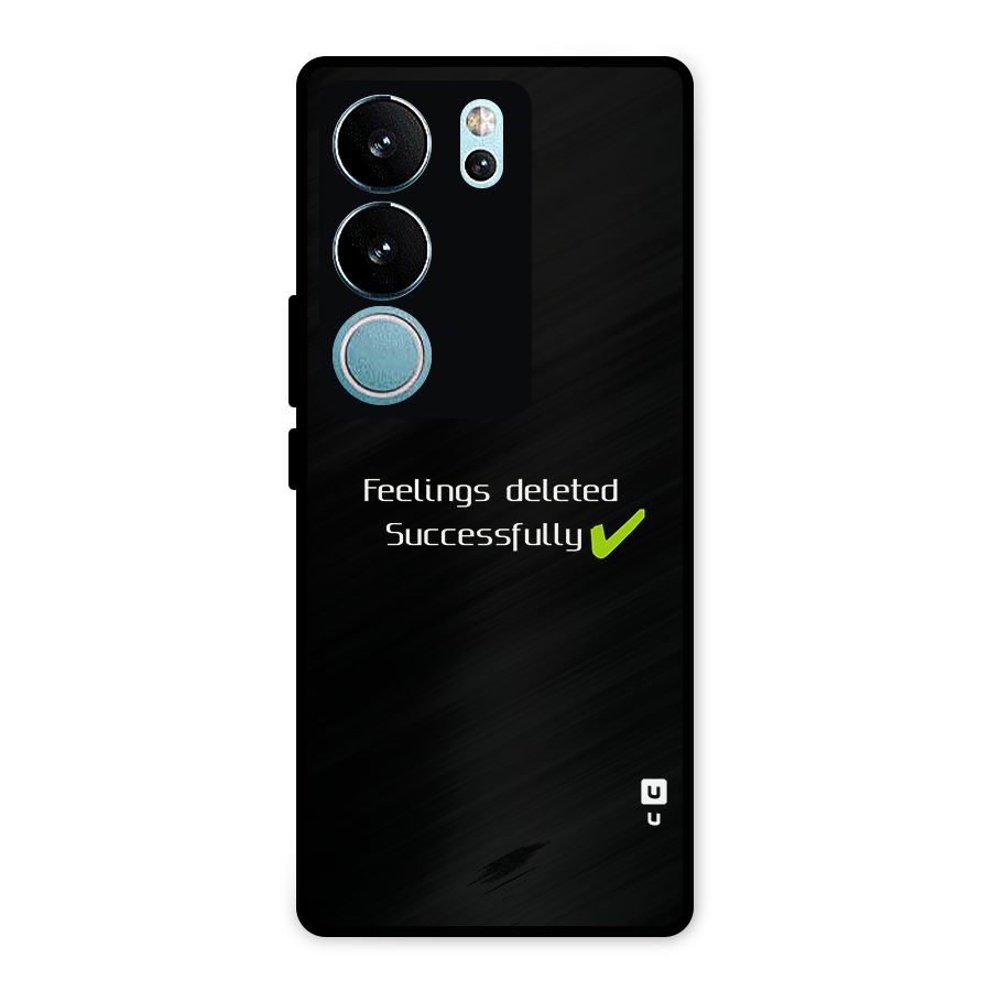Feelings Deleted Metal Back Case for Vivo V29