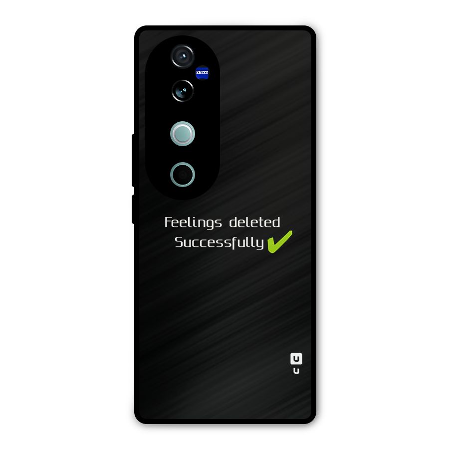 Feelings Deleted Metal Back Case for Vivo V40 Pro