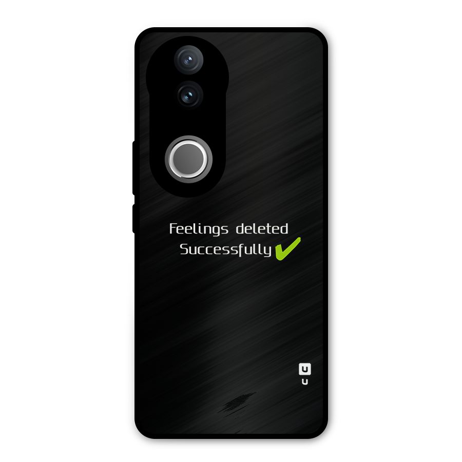 Feelings Deleted Metal Back Case for Vivo V50e