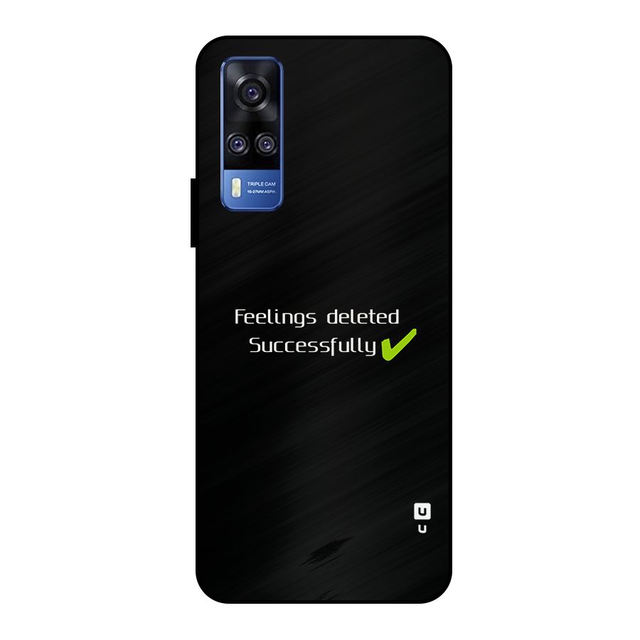 Feelings Deleted Metal Back Case for Vivo Y51
