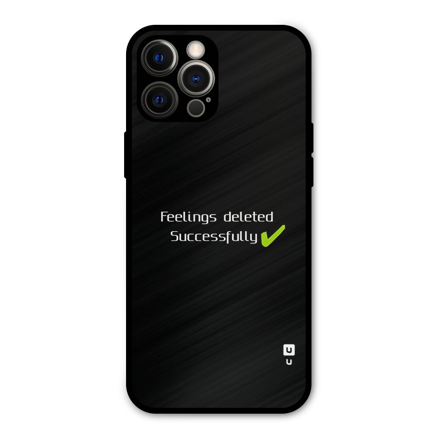 Feelings Deleted Metal Back Case for iPhone 12 Pro Max