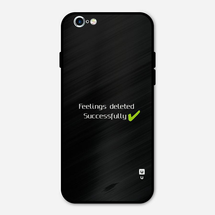 Feelings Deleted Metal Back Case for iPhone 6 6s
