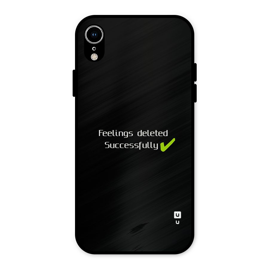 Feelings Deleted Metal Back Case for iPhone XR