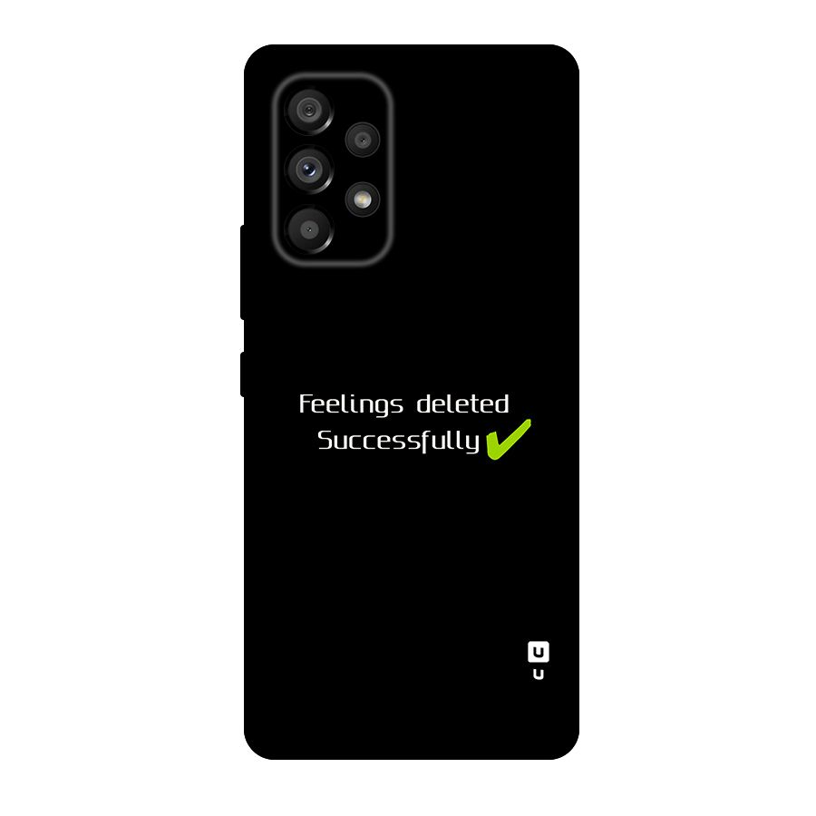 Feelings Deleted Original Polycarbonate Back Case for Galaxy A53 5G