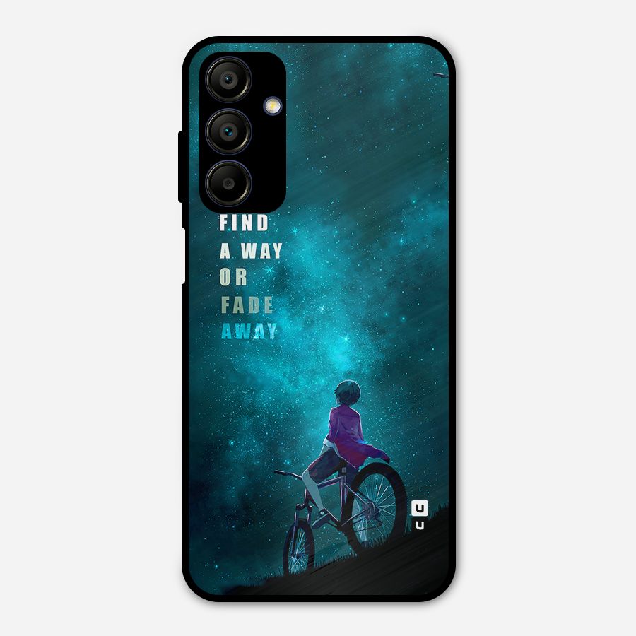 Find Your Way Metal Back Case for Galaxy A15 5G
