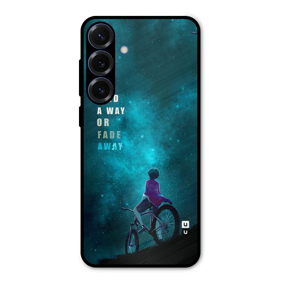 Find Your Way Metal Back Case for Galaxy S25 Plus