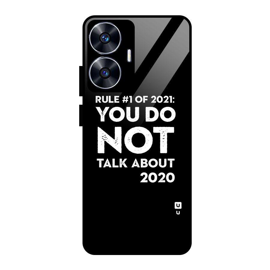 First Rule of 2021 Glass Back Case for realme C55