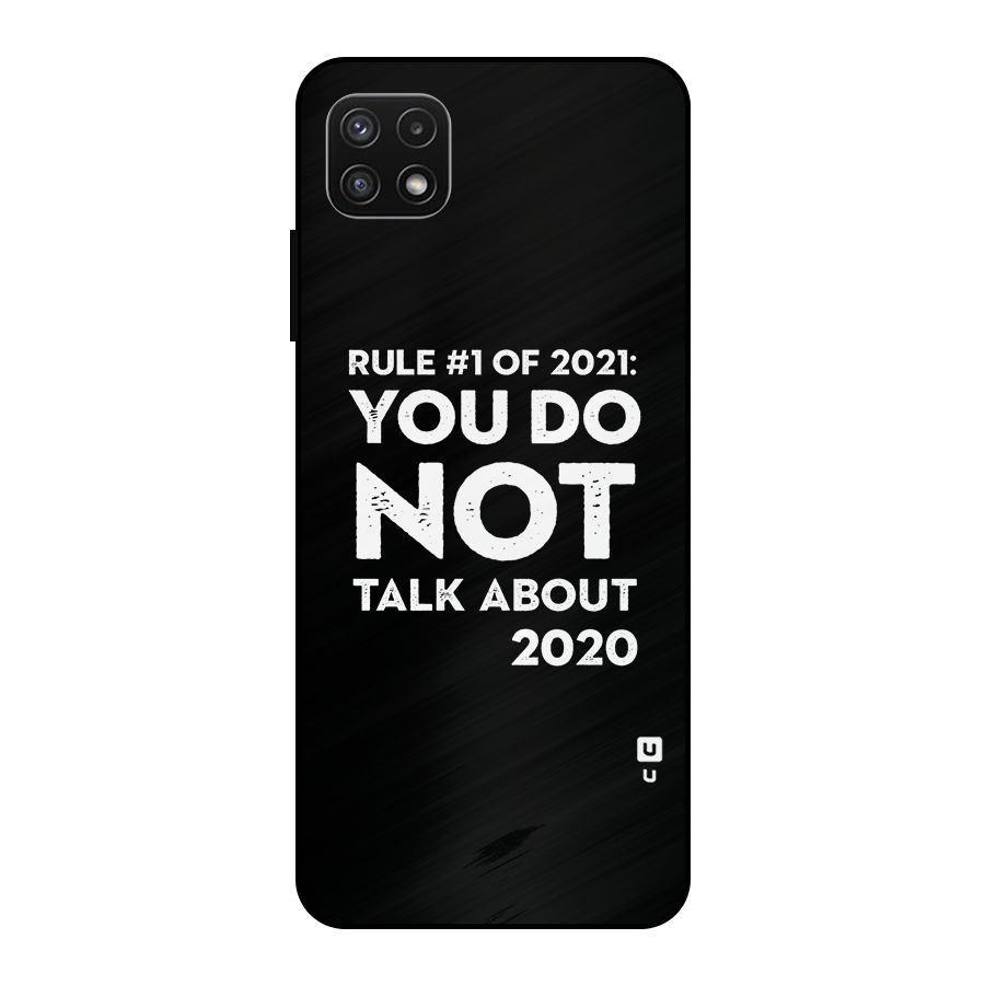 First Rule of 2021 Metal Back Case for Galaxy A22 5G