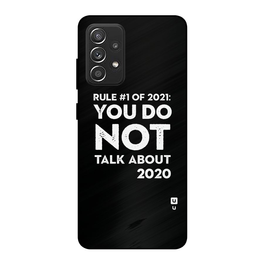 First Rule of 2021 Metal Back Case for Galaxy A52