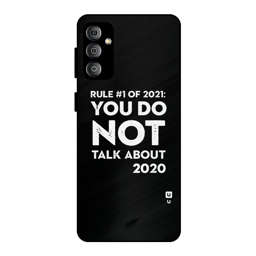 First Rule of 2021 Metal Back Case for Galaxy F23