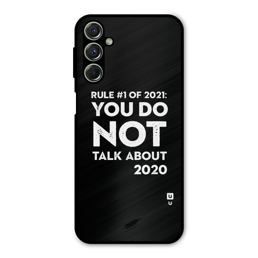 First Rule of 2021 Metal Back Case for Galaxy F34