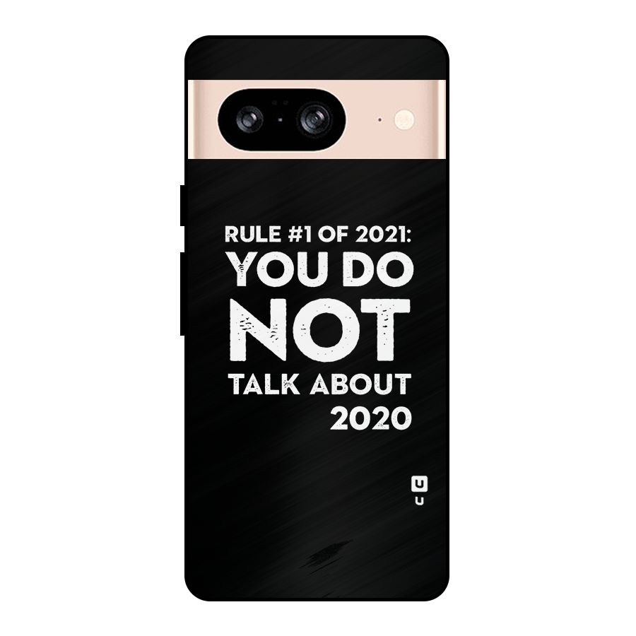 First Rule of 2021 Metal Back Case for Google Pixel 8