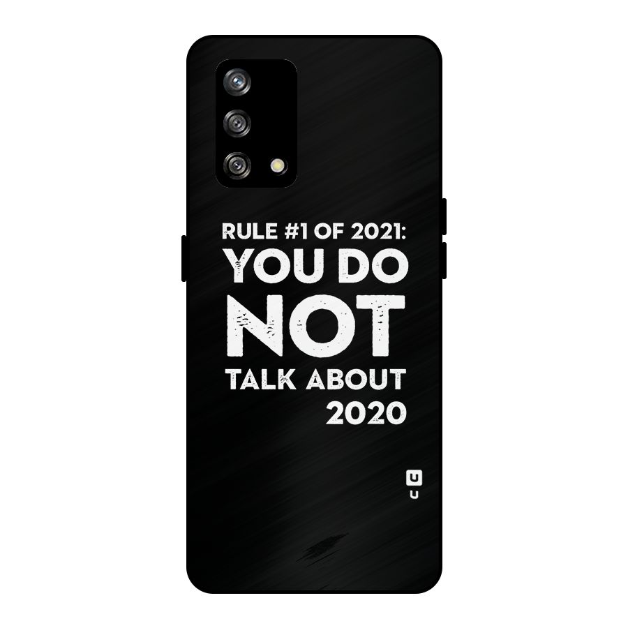 First Rule of 2021 Metal Back Case for Oppo F19