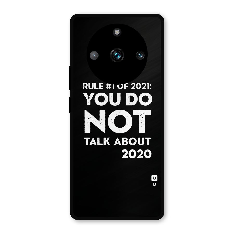 First Rule of 2021 Metal Back Case for Realme 11 Pro Plus