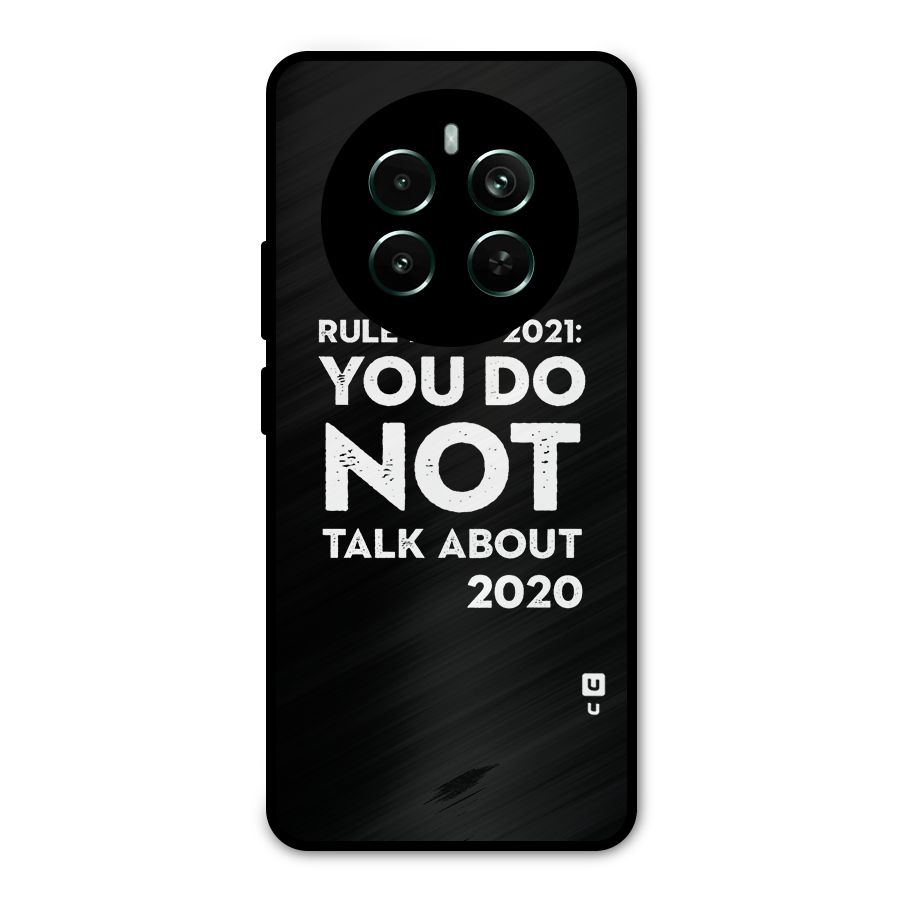 First Rule of 2021 Metal Back Case for Realme 12 Pro Plus