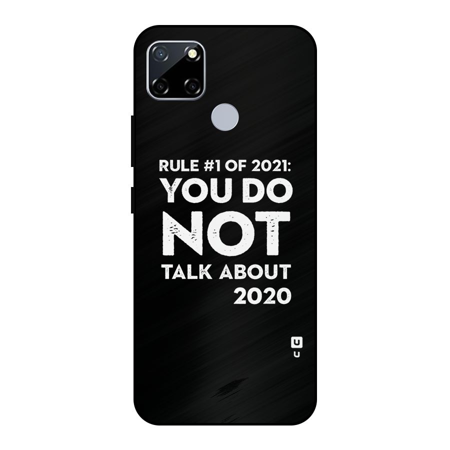 First Rule of 2021 Metal Back Case for Realme Narzo 20