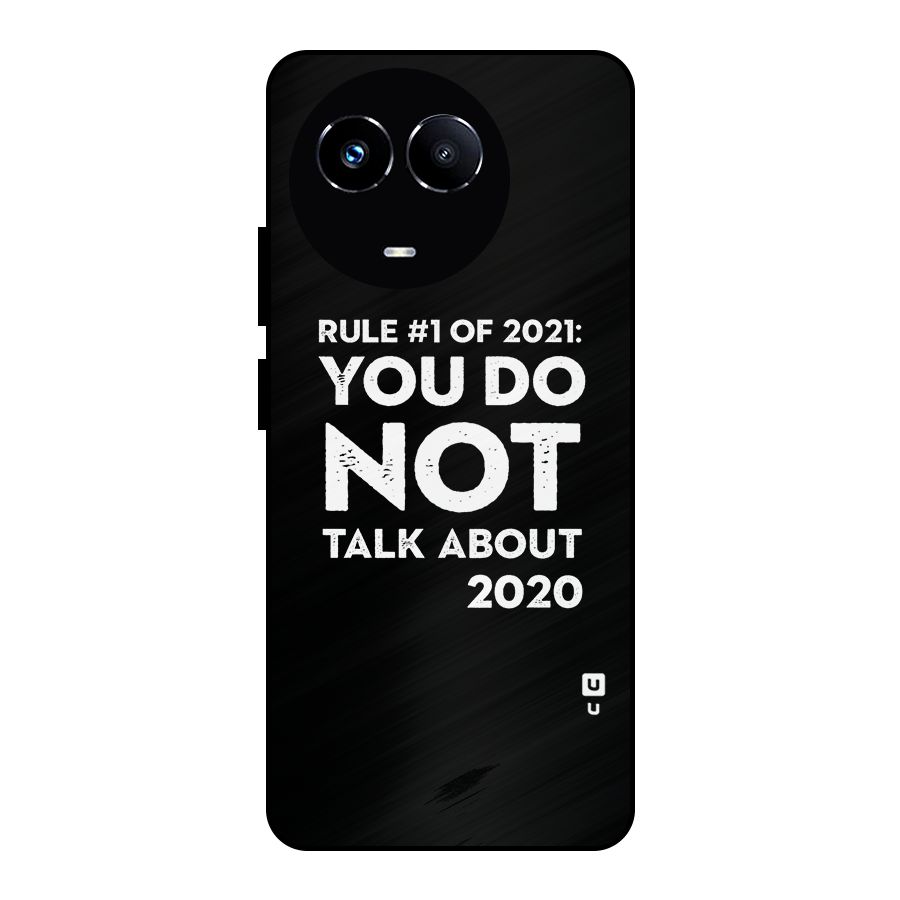 First Rule of 2021 Metal Back Case for Realme Narzo 60X