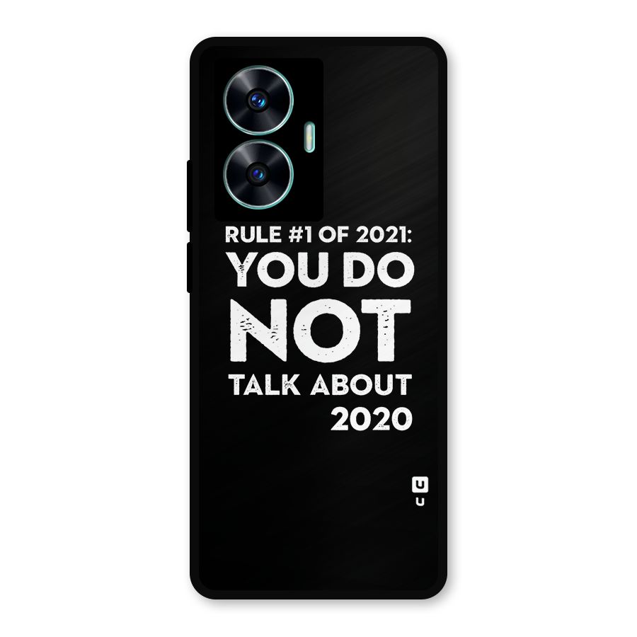 First Rule of 2021 Metal Back Case for Realme Narzo N55
