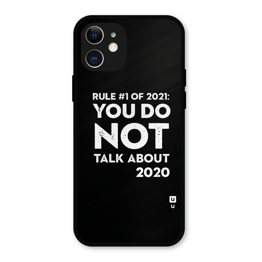 First Rule of 2021 Metal Back Case for iPhone 12