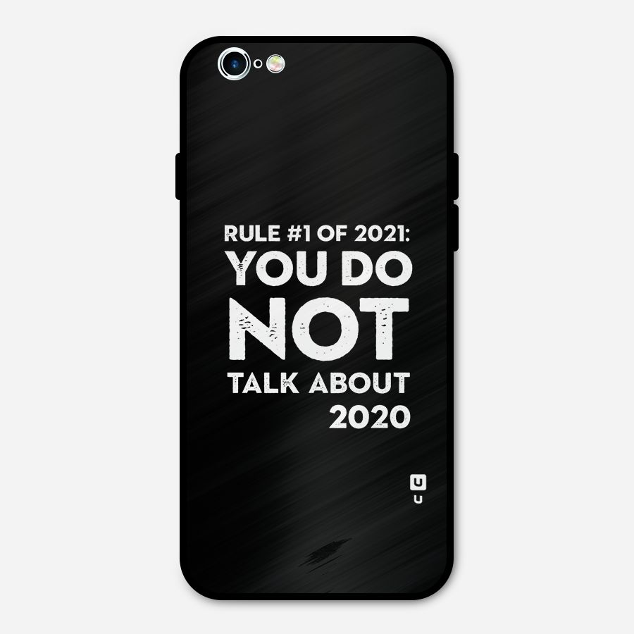 First Rule of 2021 Metal Back Case for iPhone 6 6s