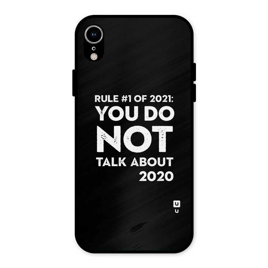 First Rule of 2021 Metal Back Case for iPhone XR