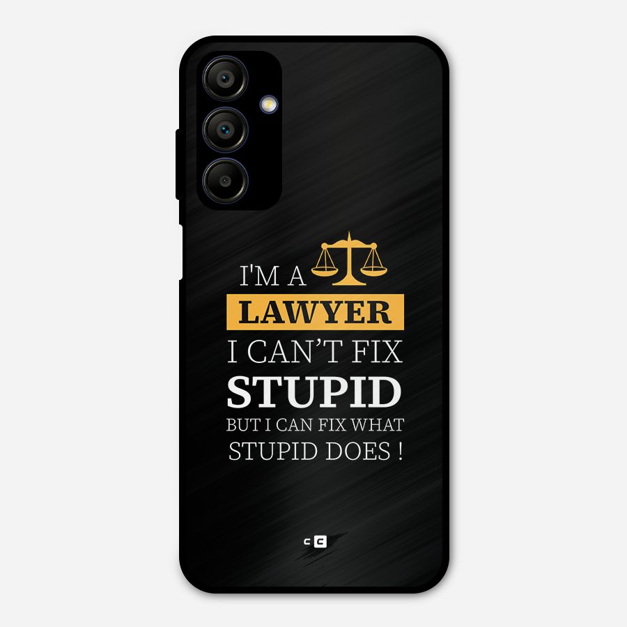 Fix Stupid Case Metal Back Case for Galaxy A15 5G