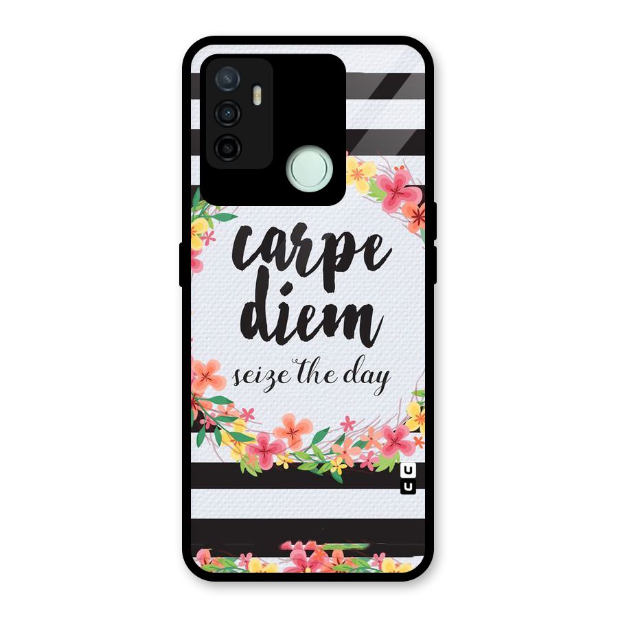 Floral Seize The Day Glass Back Case for Oppo A53