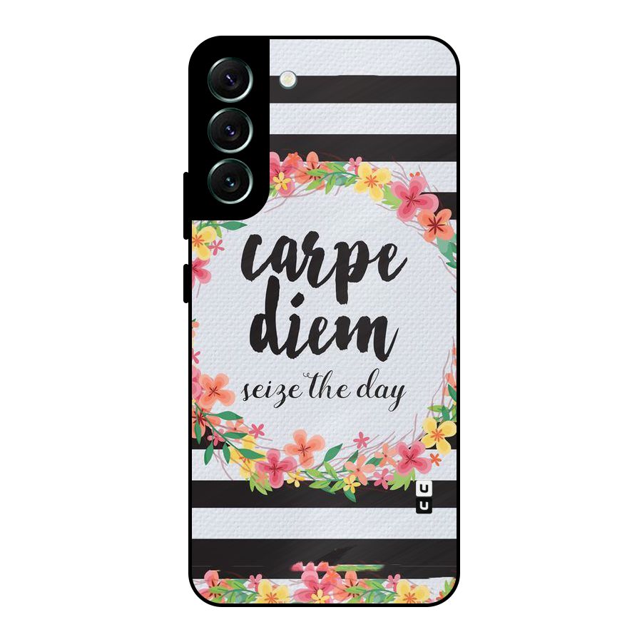 Floral Seize The Day Metal Back Case for Galaxy S22 Plus 5G