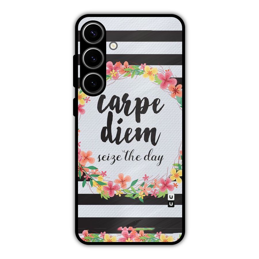 Floral Seize The Day Metal Back Case for Galaxy S24 Plus