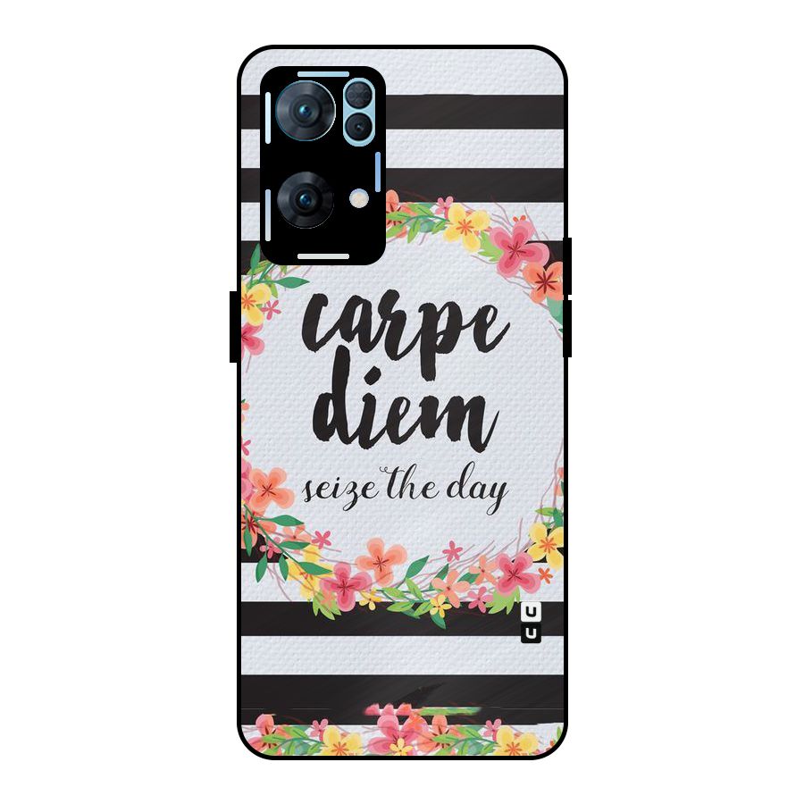 Floral Seize The Day Metal Back Case for Oppo Reno7 Pro 5G