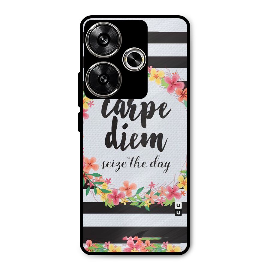 Floral Seize The Day Metal Back Case for Poco F6