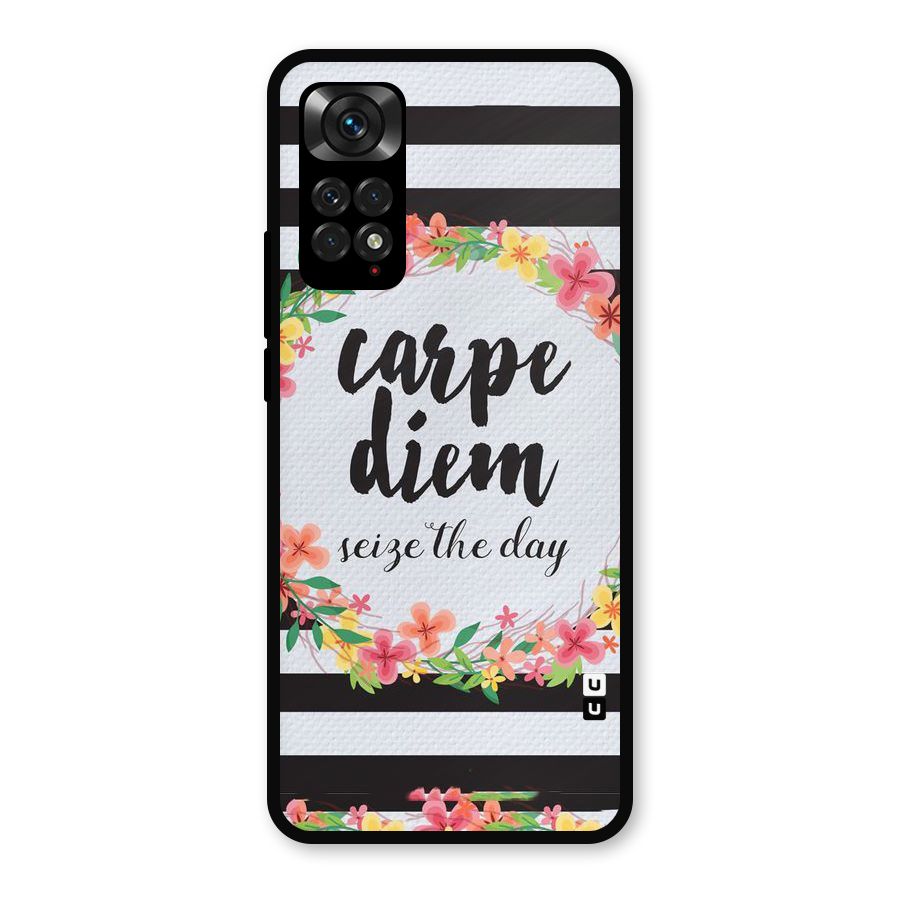 Floral Seize The Day Metal Back Case for Redmi Note 11