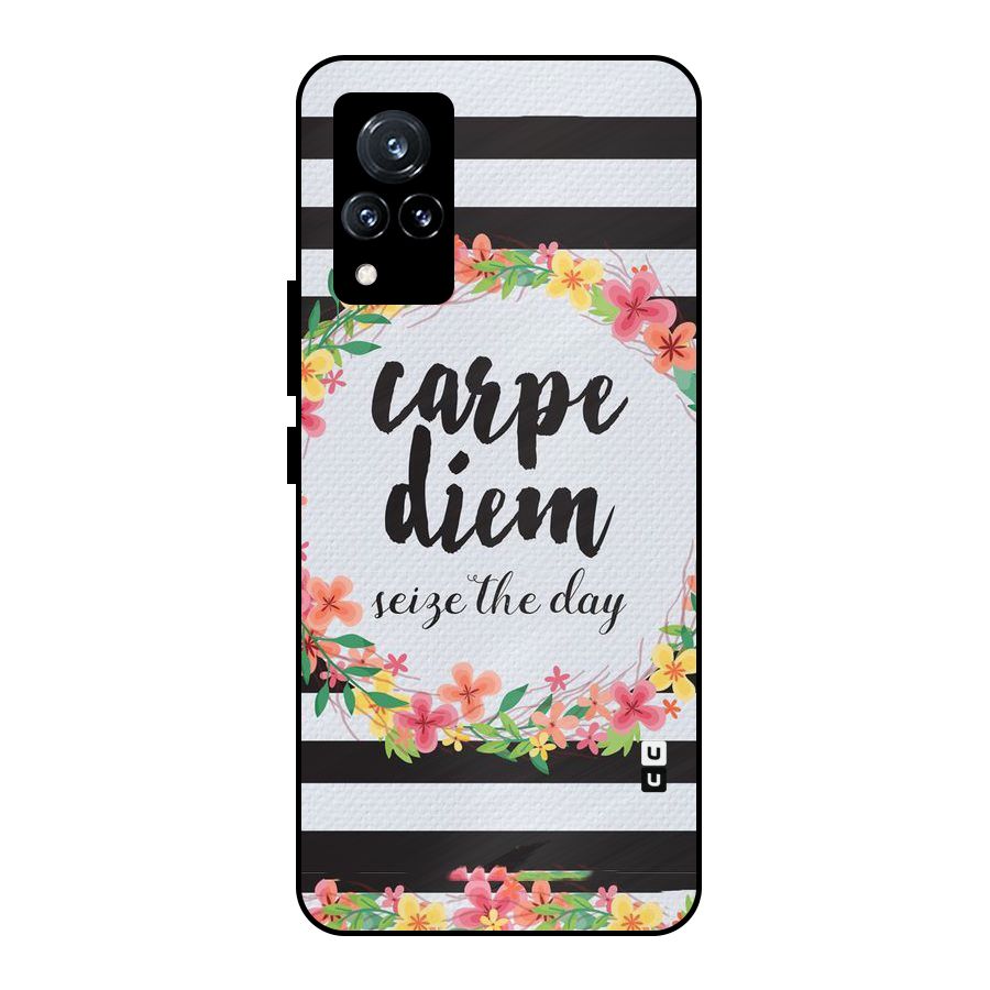 Floral Seize The Day Metal Back Case for Vivo V21 5G