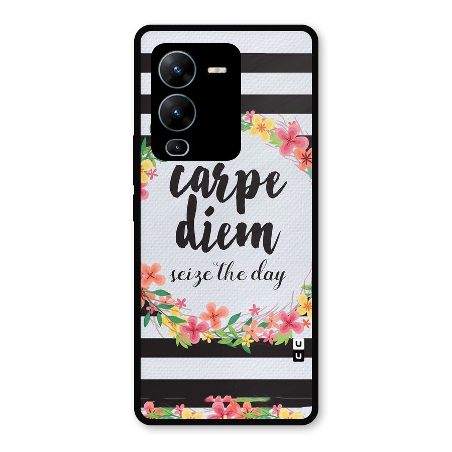 Floral Seize The Day Metal Back Case for Vivo V25 Pro