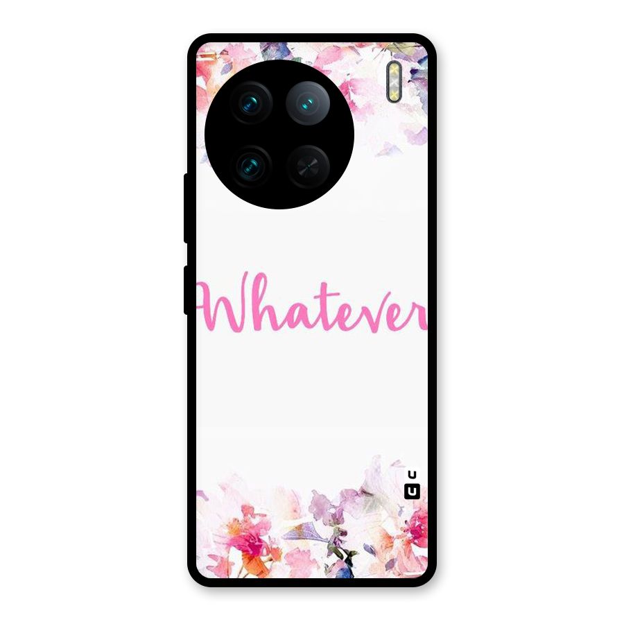 Flower Whatever Glass Back Case for Vivo X90 Pro