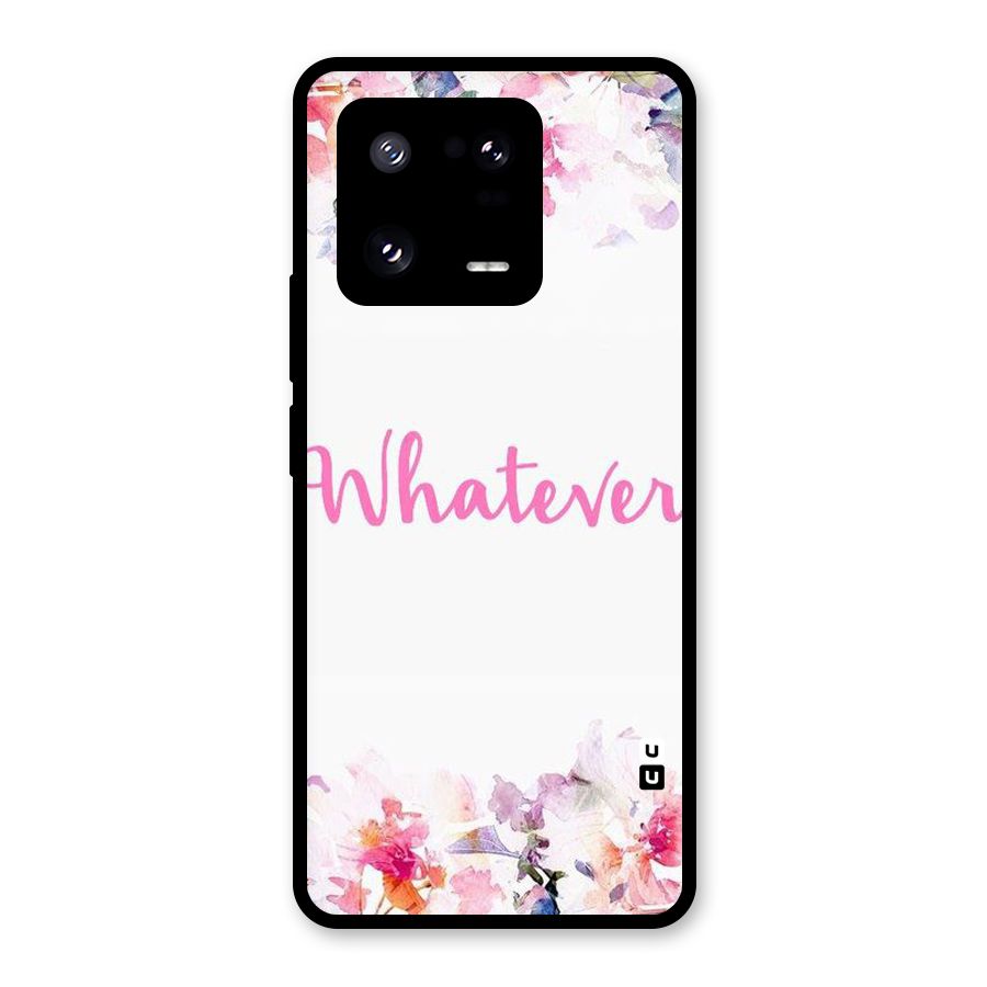 Flower Whatever Glass Back Case for Xiaomi 13 Pro