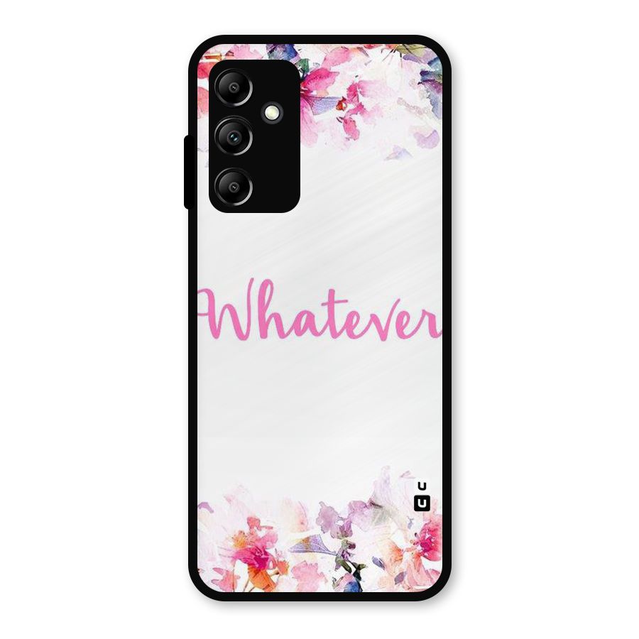 Flower Whatever Metal Back Case for Galaxy A14 5G