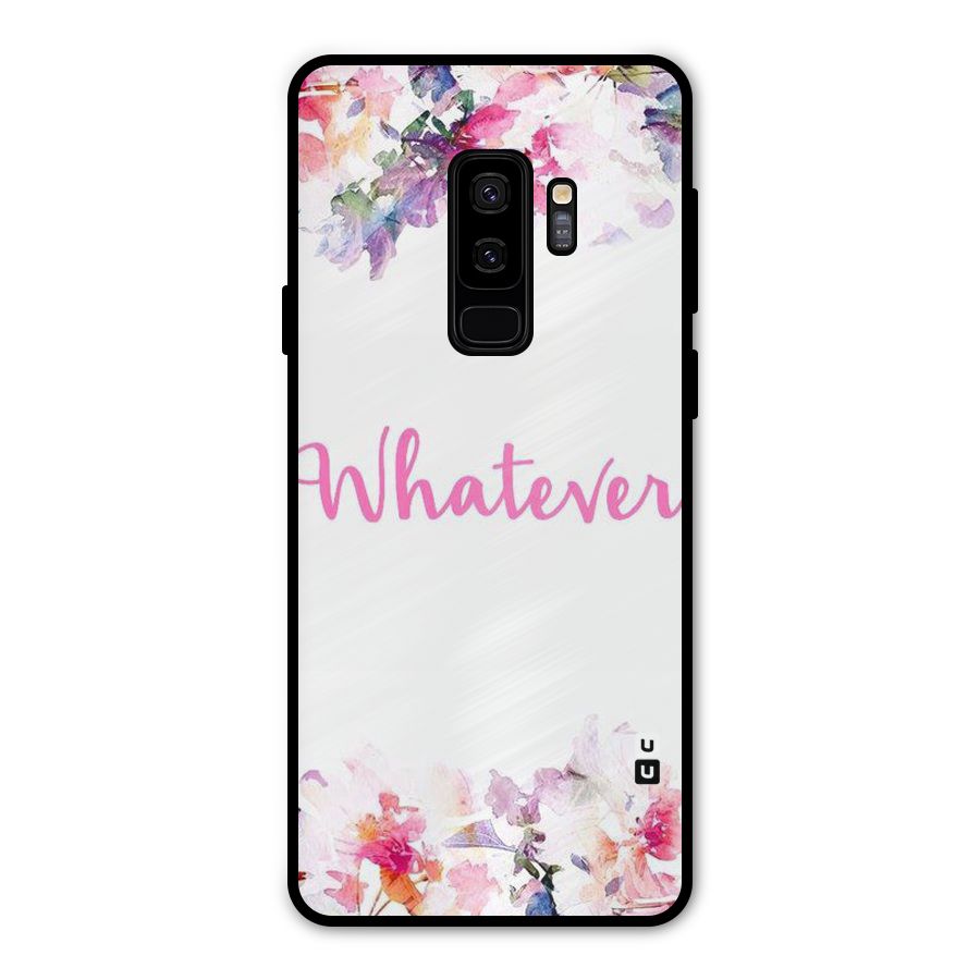 Flower Whatever Metal Back Case for Galaxy S9 Plus